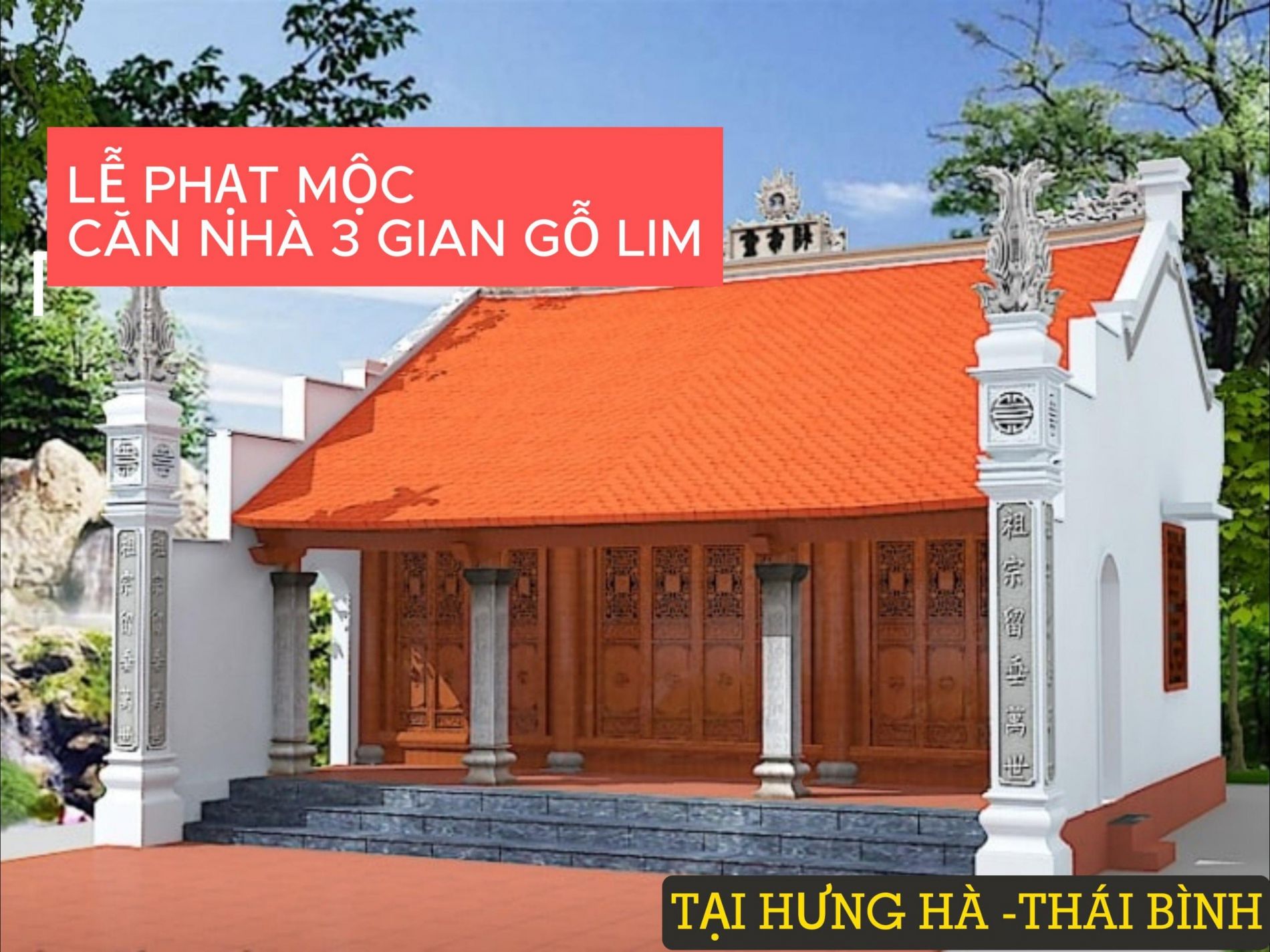 Từ Đường 3 Gian | Khởi Công - Lễ Phạt Mộc Công Trình